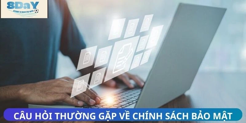 Hiểu rõ vấn đề bảo mật thông qua câu hỏi thường gặp