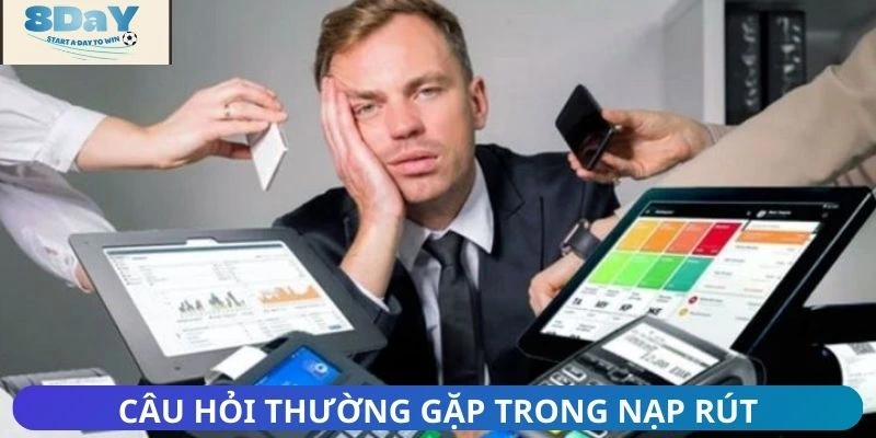Các câu hỏi thường gặp phổ biến trong giao dịch